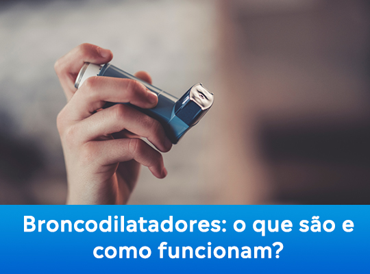 Broncodilatadores: o que são e como funcionam?