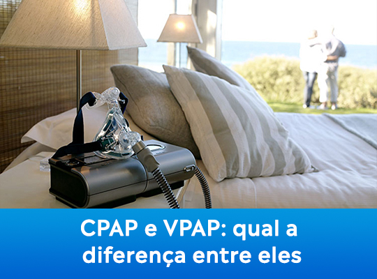 CPAP e VPAP: qual a diferença entre eles