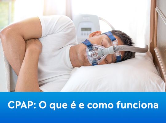 CPAP: O que é e como funciona