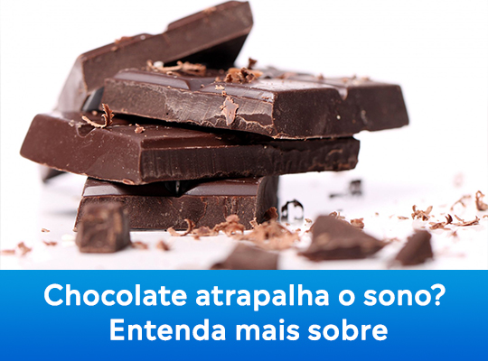 Chocolate atrapalha o sono? Entenda mais sobre