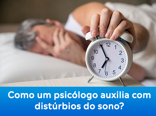 Como um psicólogo auxilia com distúrbios do sono?