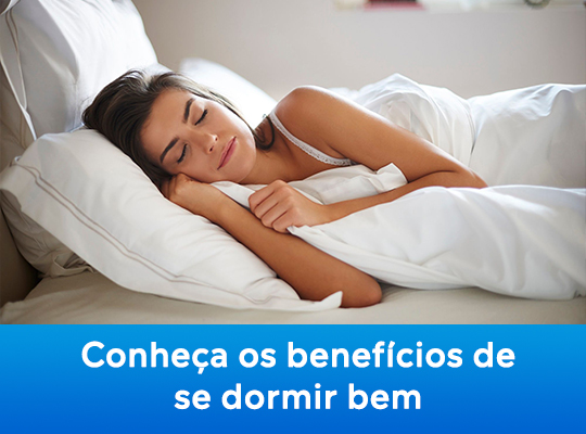 Conheça os benefícios de se dormir bem