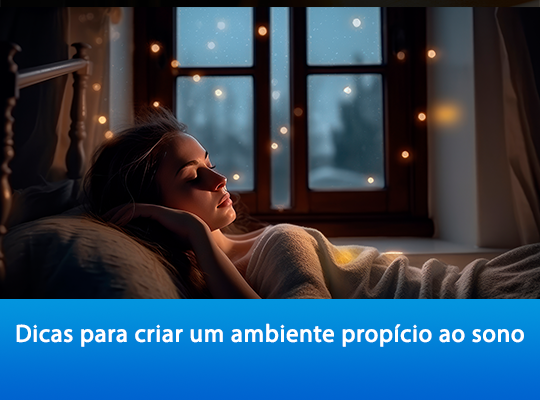 Dicas para criar um ambiente propício ao sono