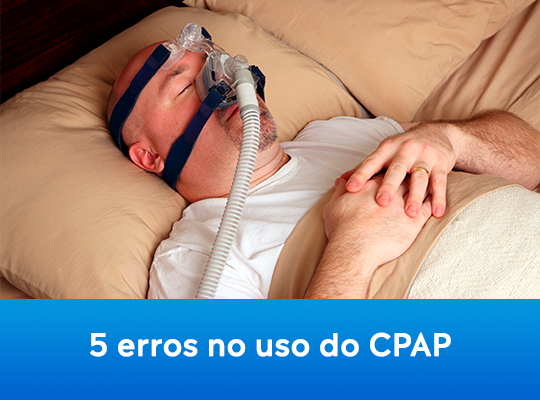 5 erros no uso do CPAP